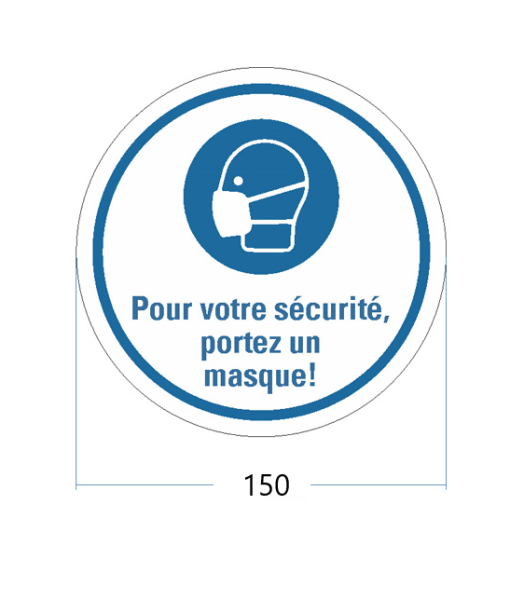 Aufkleber &quot;Pour votre s&eacute;curit&eacute;, portez un masque&quot; &Oslash; 150 mm