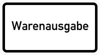VB03 Hinweisschild &quot;Warenausgabe&quot;