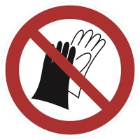 SV07 Verbotszeichen &quot;Benutzen von Handschuhen...