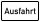 VB13 Hinweisschild &quot;Ausfahrt&quot;