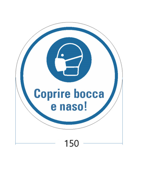 Aufkleber &quot;Coprire bocca e  naso!&quot; &Oslash; 150 mm