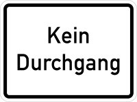 VB22 Hinweisschild &quot;Kein Durchgang&quot;