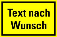 HK 81 Hinweisschild &quot;Text nach Wunsch&quot;