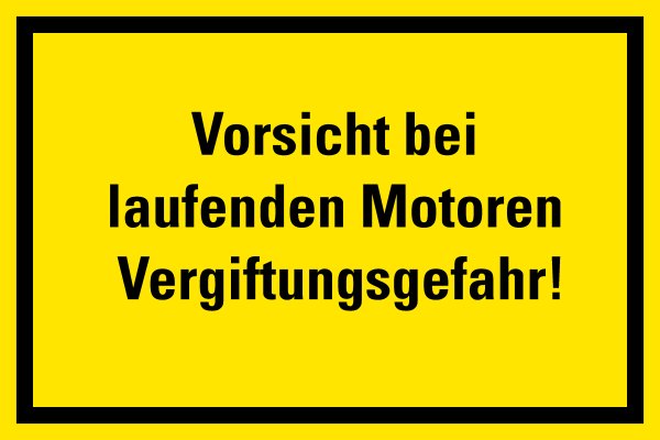 HG03 Hinweisschild &quot;Vorsicht bei laufenden Motoren&quot;