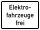 VB19 Hinweisschild &quot;Elektrofahrzeuge frei&quot;