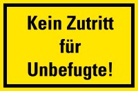 HZ15 Hinweisschild &quot;Kein Zutritt f&uuml;r...