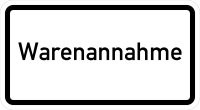 VB02 Hinweisschild &quot;Warenannahme&quot;