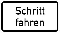 VB14 Hinweisschild &quot;Schritt fahren&quot;