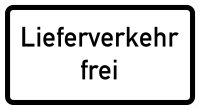 VB07 Hinweisschild &quot;Lieferverkehr frei&quot;