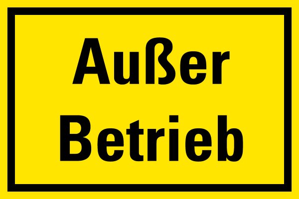HM02 Hinweisschild &quot;Au&szlig;er Betrieb&quot;
