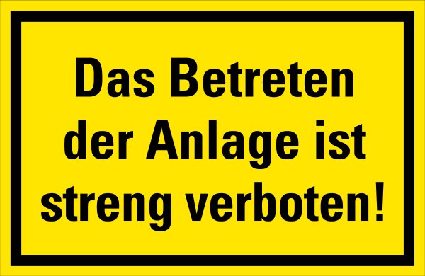 HM04 Hinweisschild &quot;Betreten der Anlage verboten&quot;