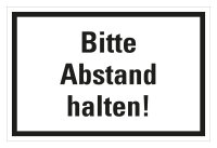 HK03 Hinweisschild bedruckt &quot;Bitte Abstand halten (Version 1)&quot; 200mmx300mm