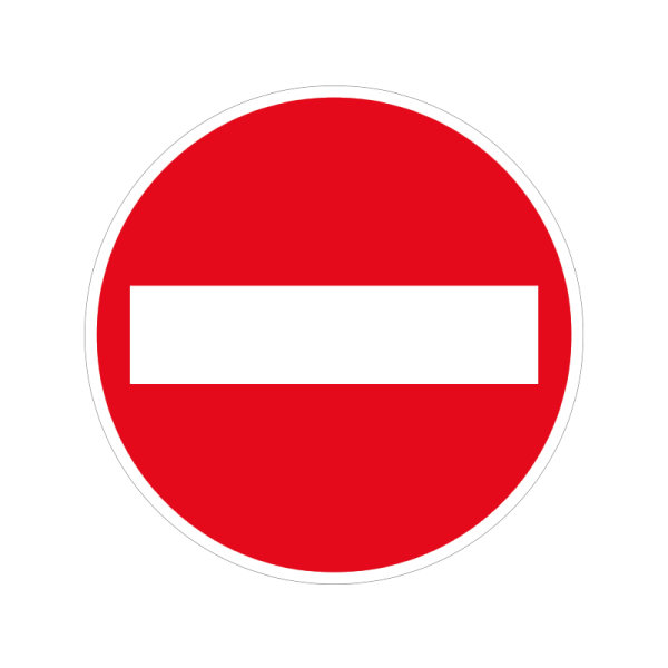 Verkehrszeichen &quot;PVC antirutsch &quot;Verbot der Einfahrt&quot;