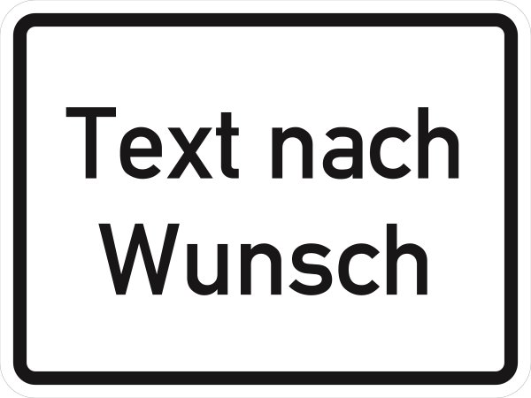 VB99 Hinweisschild &quot;Text nach Wunsch&quot;