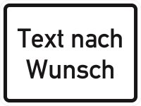 VB99 Hinweisschild &quot;Text nach Wunsch&quot;