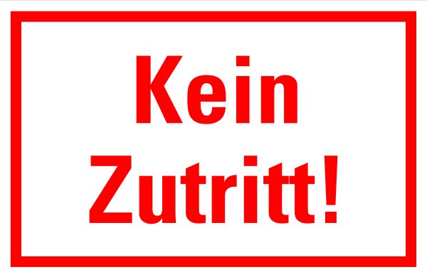 HZ05 Hinweisschild &quot;Kein Zutritt&quot;