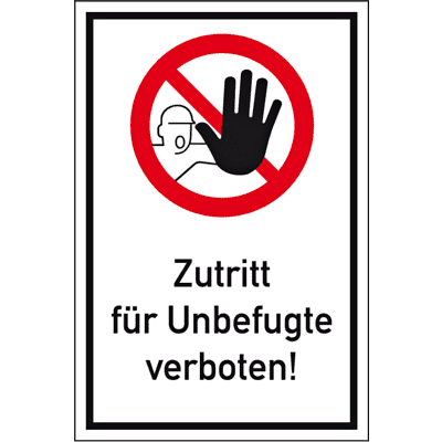 Zutritt f&uuml;r Unbefugte verboten