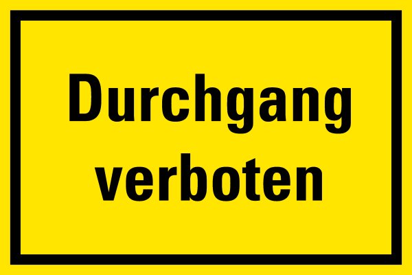 HZ03 Hinweisschild &quot;Durchgang verboten&quot; PVC 200x300 mm
