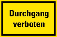 HZ03 Hinweisschild &quot;Durchgang verboten&quot; PVC...